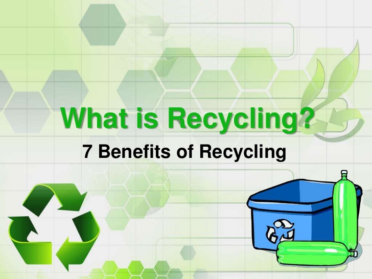 Benefits of recycling on the environment